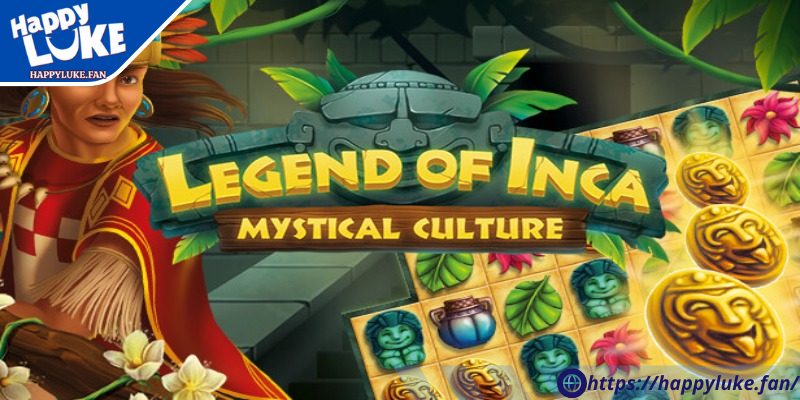 Thông tin cơ bản về Legend of Inca Happyluke
